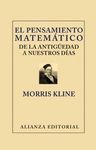 EL PENSAMIENTO MATEM�TICO DE LA ANTIG�EDAD A NUESTROS D�AS
