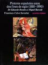 PINTORES ESPAOLES ENTRE DOS FINES DE SIGLO (1880-1990). ROSALES A BAR