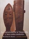 ORIGINALIDAD DE LA VANGUARDIA Y OTROS MITOS MODERNOS