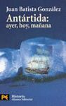 ANTARTIDA:AYER,HOY,MA�ANA