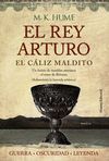 EL REY ARTURO. EL CLIZ MALDITO