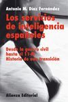 LOS SERVICIOS DE INTELIGENCIA ESPA�OLES