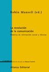 REVOLUCION DE LA COMUNICACION,LA:MODELOS DE INTERACCION SOCIAL Y TECNI