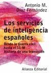 LOS SERVICIOS DE INTELIGENCIA ESPA�OLES
