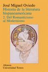 HISTORIA DE LA LITERATURA HISPANOAMERICANA T.2.DEL ROMANTICISMO AL MOD
