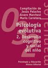 PSICOLOGIA EVOLUTIVA.2 DESARROLLO COGNITIVO Y SOCIAL DEL NI�O
