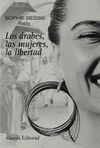 LOS �RABES, LAS MUJERES, LA LIBERTAD