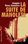 LA SUITE DE MANOLETE