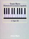 HISTORIA DE LA MUSICA ESPAOLA VI. SIGLO XX