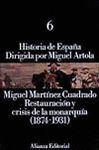 HISTORIA DE ESPA�A T.6.RESTAURACION Y CRISIS DE LA MONARQUIA (1874-193
