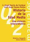 HISTORIA DE LA EDAD MEDIA. UNA SINTESIS INTERPRETATIVA