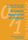 CUENTO ESPA�OL EN EL SIGLO XX,EL