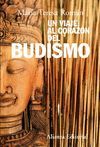 UN VIAJE AL CORAZ�N DEL BUDISMO