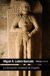 LA FORMACI�N MEDIEVAL DE ESPA�A