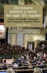 DICCIONARIO POL�TICO Y SOCIAL DEL SIGLO XX ESPA�OL