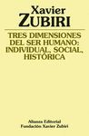 TRES DIMENSIONES DEL SER HUMANO: INDIVIDUAL, SOCIAL, HIST�RICA