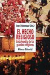 HECHO RELIGIOSOS, EL. ENCICLOPEDIA DE LAS GRANDES RELIGIONES