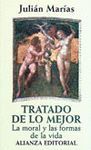 TRATADO DE LO MEJOR - LA MORAL Y LAS FORMAS DE LA VIDA