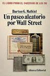 PASEO ALEATORIO POR WALL STREET,UN