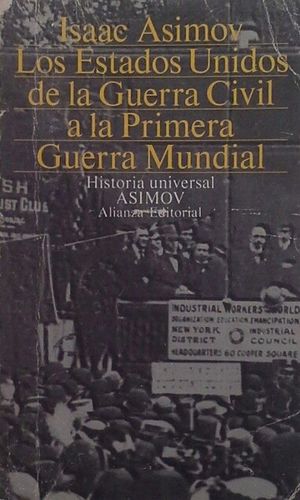 LOS ESTADOS UNIDOS DESDE LA GUERRA CIVIL HASTA LA PRIMERA GUERRA MUNDIAL