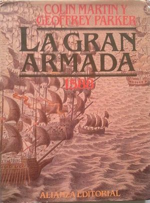 LA GRAN ARMADA 1588
