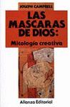MASCARAS DE DIOS:MITOLOGIA CREATIVA