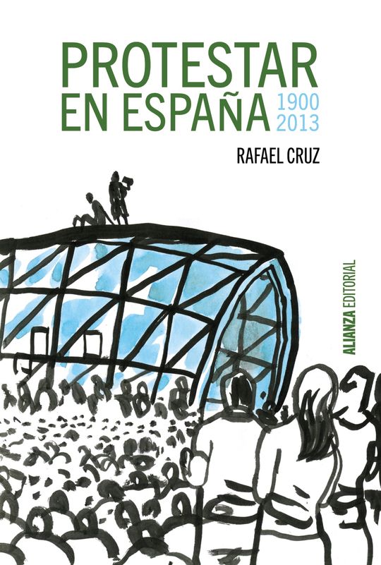 PROTESTAR EN ESPA�A 1900-2013