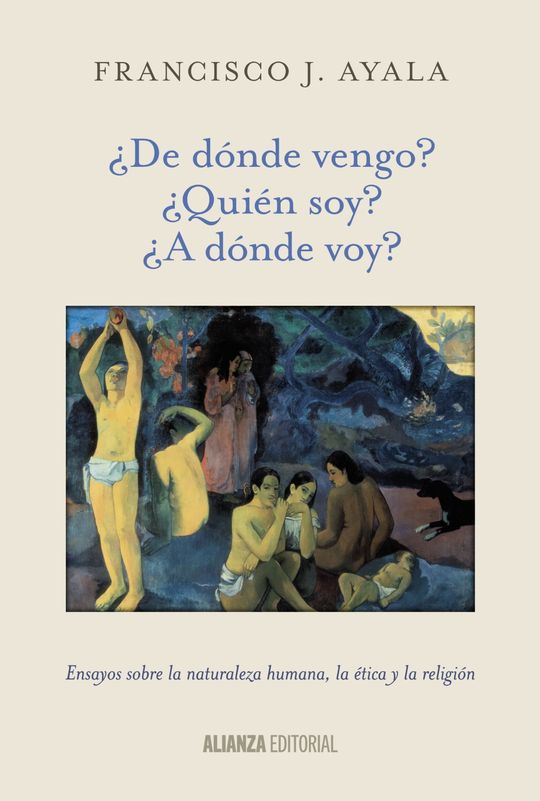 �DE D�NDE VENGO? �QUI�N SOY? �A D�NDE VOY?
