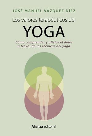 LOS VALORES TERAPUTICOS DEL YOGA