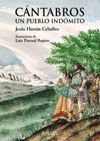 CANTABROS. UN PUEBLO INDOMITO