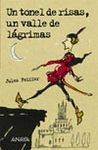 UN TONEL DE RISAS,UN VALLE DE LAGRIMAS