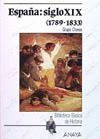 ESPA�A: SIGLO XIX (1789-1833)