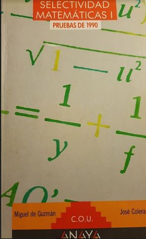 SELECTIVIDAD MATEMATICAS I PRUEBAS DE 1990