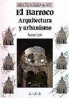 BARROCO,EL.ARQUITECTURA Y URBANISMO