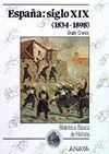 ESPA�A: SIGLO XIX (1834-1898)