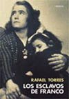 LOS ESCLAVOS DE FRANCO