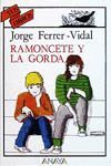 RAMONCETE Y LA GORDA