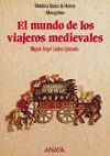 MUNDO DE LOS VIAJEROS MEDIEVALES, EL