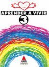 APRENDER A VIVIR 3: �TICA, EDUCACI�N PRIMARIA, 2 CICLO