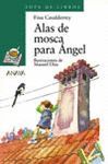 ALAS DE MOSCA PARA ANGEL
