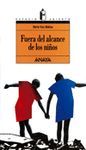 FUERA DEL ALCANCE DE LOS NI�OS