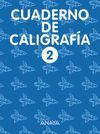 CALIGRAFA, EDUCACIN PRIMARIA, 2 CICLO. CUADERNO 2