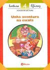 UNHA AVENTURA NA ESCOLA XOGO DE LECTURA