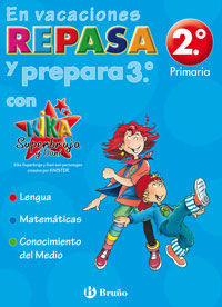 EN VACACIONES REPASA 2 Y PREPARA 3 CON KIKA SUPERBRUJA
