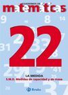 22 SISTEMA MTRICO DECIMAL. MEDIDAS DE CAPACIDAD Y DE MASA