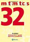32 SISTEMAS DE PRIMER GRADO. EJERCICIOS Y PROBLEMAS