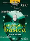 INTRO INFORM�TICA B�SICA NIVEL MEDIO