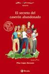 EL SECRETO DEL CASER�N ABANDONADO