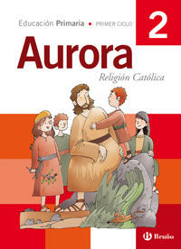 RELIGI�N CAT�LICA AURORA 2� PRIMARIA