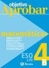 MATEMATICAS 4ESO B 08 OBJETIVO APROBAR LOE